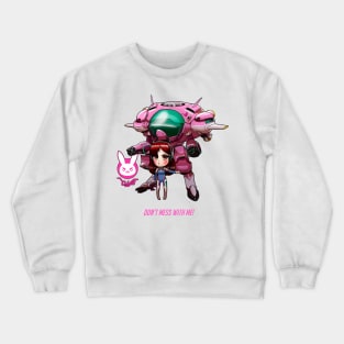 Don´t mess with me! Crewneck Sweatshirt